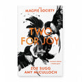 The Magpie Society: Two for Joy by Zoe Sugg & Amy McCulloch