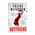 The Boyfriend by Freida McFadden | Psychological Thriller