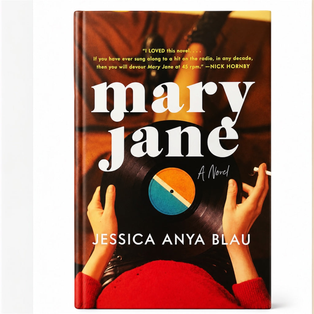 Mary Jane by Jessica Anya Blau | Hardcover Novel | Contemporary Fiction Book